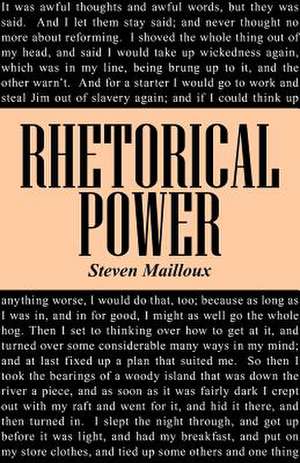 Rhetorical Power de Steven Mailloux