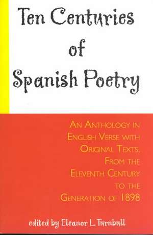 Ten Centuries of Spanish Poetry de Turnbull