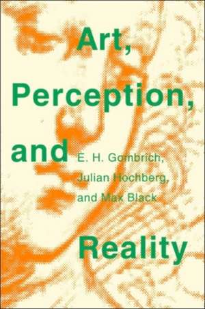 Art, Perception and Reality de Gombrich