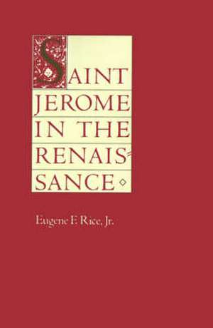 Saint Jerome in the Renaissance de Rice