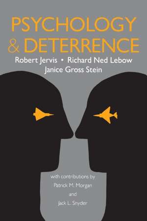 Psychology and Deterrence de Robert Jervis