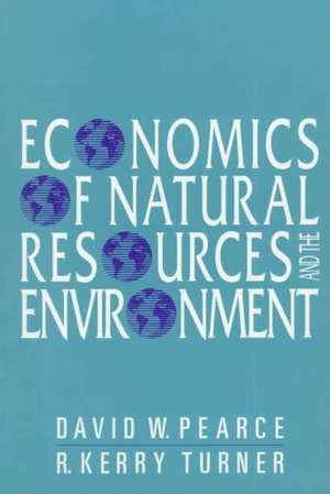 Economics of Natural Resources and the Environment de David W. Pearce