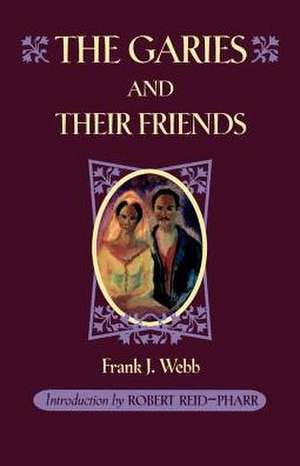 The Garies and their Friends de Webb