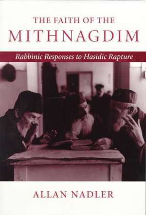 The Faith of the Mithnagdim de Nadler