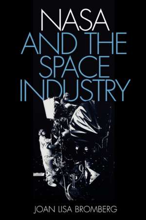 NASA and the Space Industry de Bromberg