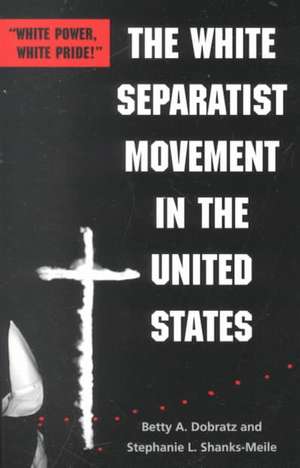 The White Separatist Movement in the United States de Dobratz