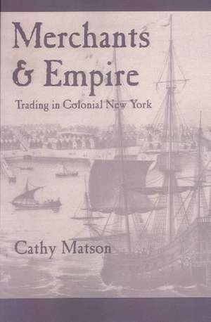 Merchants and Empire de Matson