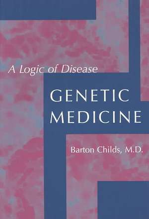 Genetic Medicine de Childs