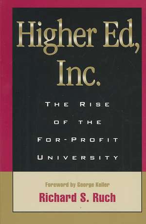 Higher Ed, Inc. de Ruch