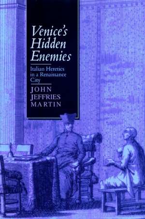 Venice′s Hidden Enemies de Martin