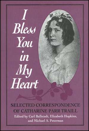 I Bless You in My Heart -OS de Catharine Parr Traill