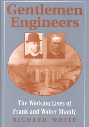 Gentlemen Engineers de Richard White