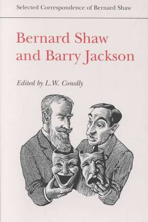 Bernard Shaw and Barry Jackson de Barry Jackson