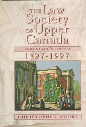 Law of Upper Canada & Ontarios de Christopher Moore