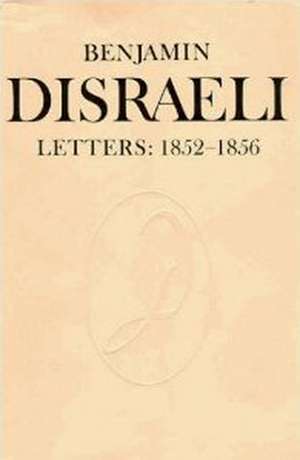 Benjamin Disraeli Letters de Benjamin Disraeli