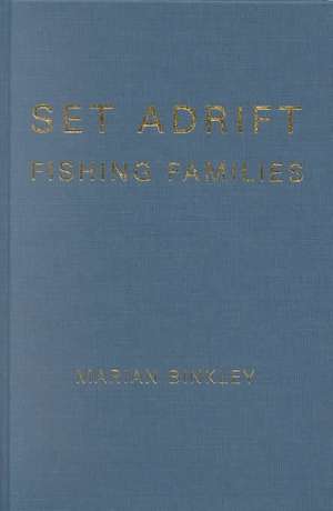 Set Adrift de Marian Binkley