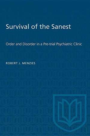 Survival of the Sanest de Robert J Menzies