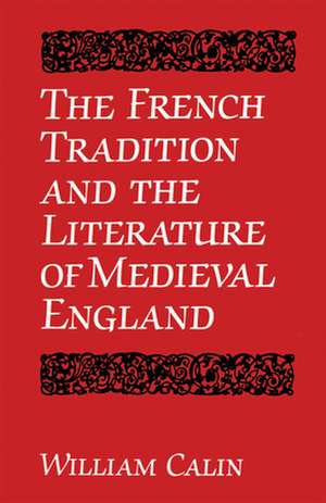 French Tradition & Literature de William Calin