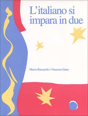 L'Italiano Si Impara in Due de Marco Barsacchi