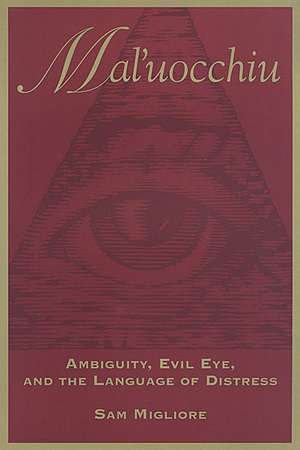 Mal'uocchiu de Sam Migliore