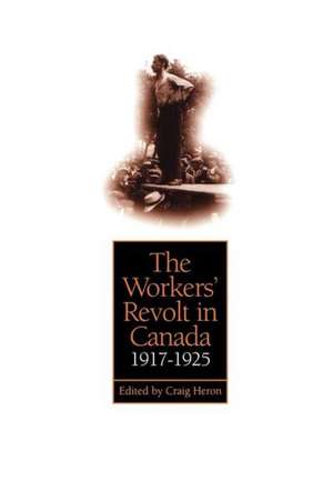 Workers Revolt in Canada 1917-