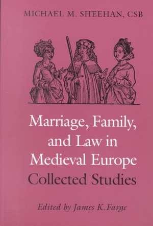 Marriage Family & Law in Medie de Michael M. Sheehan