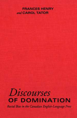 Discourses of Domination de Frances Henry