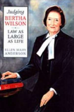 Judging Bertha Wilson de Ellen Anderson