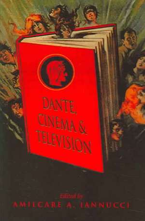 Dante, Cinema, and Television