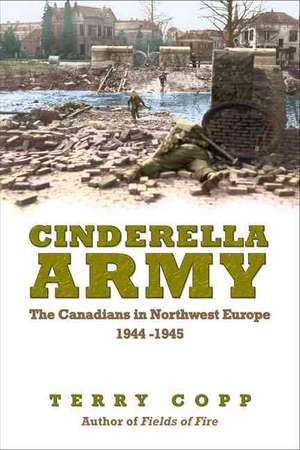 Cinderella Army de Terry Copp