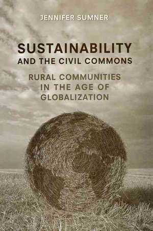 Sustainability and the Civil Commons de Jennifer Sumner