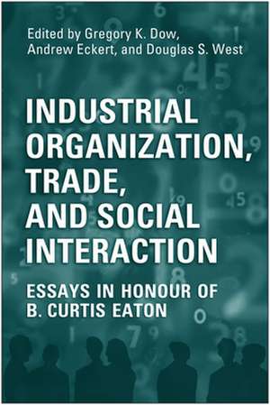 Industrial Organization, Trade, and Social Interaction de Gregory K. Dow