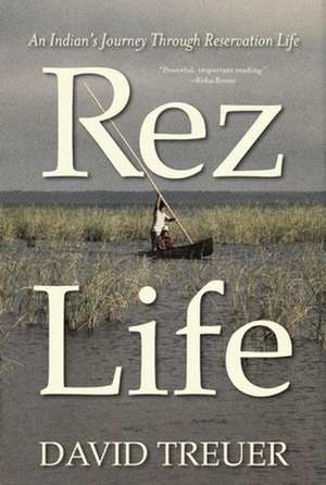 Rez Life de David Treuer