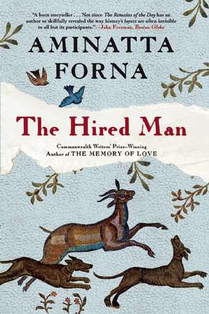 The Hired Man de Aminatta Forna