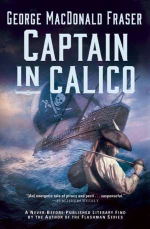 Captain in Calico de George Macdonald Fraser