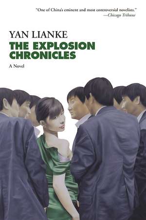 The Explosion Chronicles: A Novel de Yan Lianke