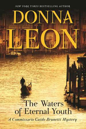 The Waters of Eternal Youth de Donna Leon