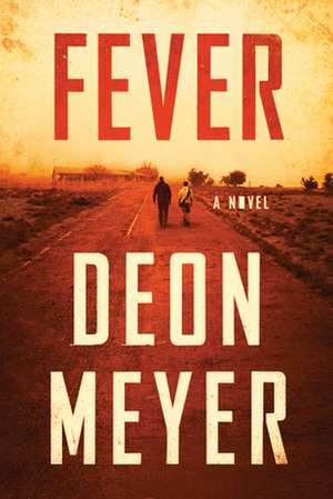 Fever de Deon Meyer