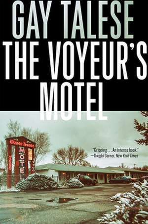 The Voyeur's Motel de Gay Talese