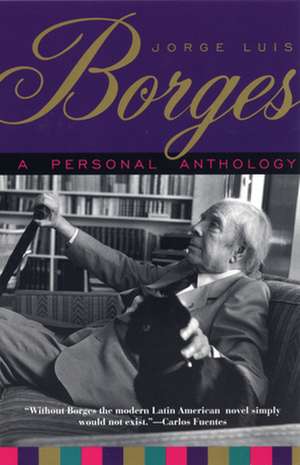 A Personal Anthology de Jorge Luis Borges