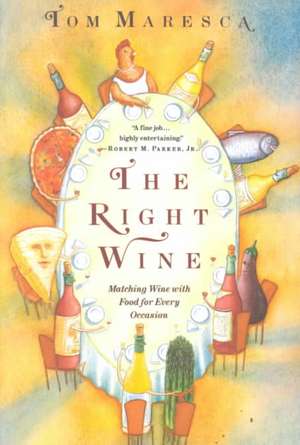 Right Wine: A User's Manual de MARESCA