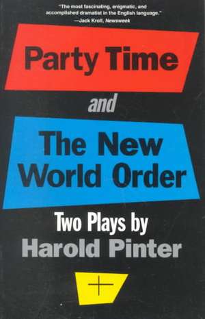 Party Time and the New World Order de Harold Pinter