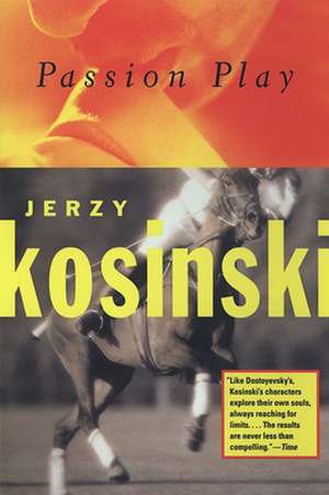 Passion Play de Jerzy N. Kosinski