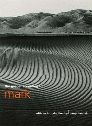 Mark-KJV de Barry Hannah