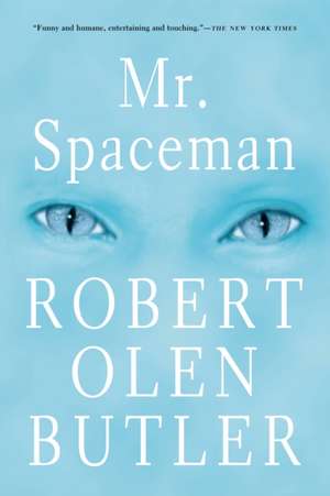 Mr. Spaceman: The Final Journals of William S. Burroughs de Robert Olen Butler