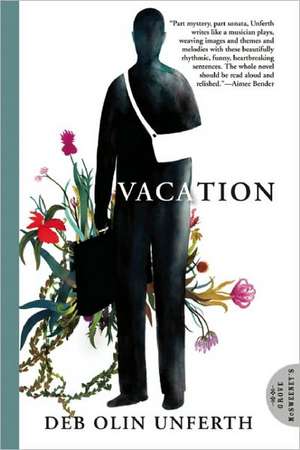 Vacation de Deb Olin Unferth