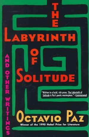 The Labyrinth of Solitude de Octavio Paz