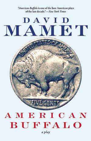 American Buffalo de David Mamet