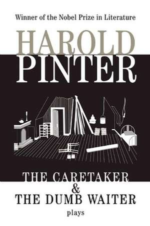 The Caretaker: Two Plays de Harold Pinter