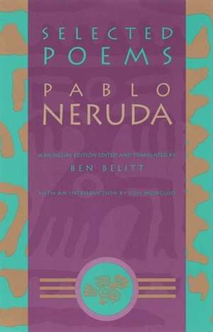 Selected Poems: Pablo Neruda de Pablo Neruda